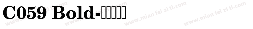 C059 Bold字体转换